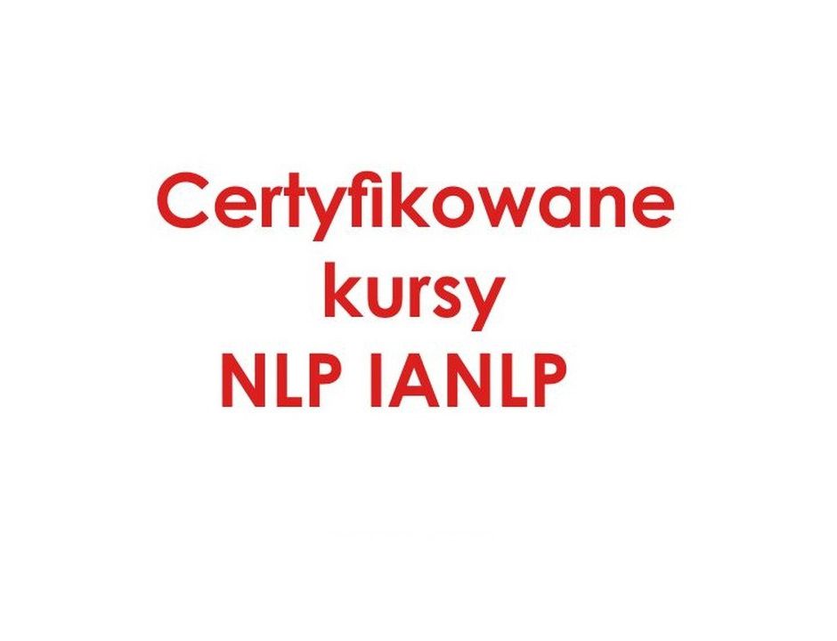 Tylko u nas dostaniesz certyfikowany kurs NLP/IANLP